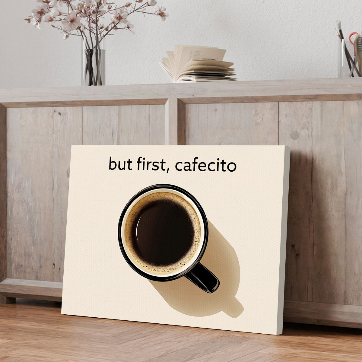 But First, Cafecito Dining Area Wall Art Decor