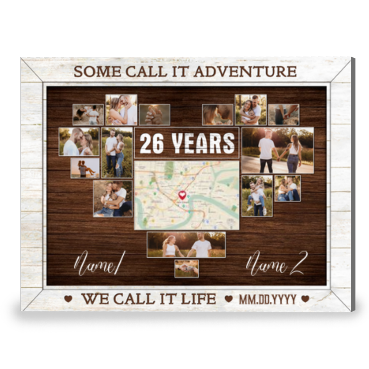Unique 26th Anniversary We Call It Life Custom Photos Canvas Print