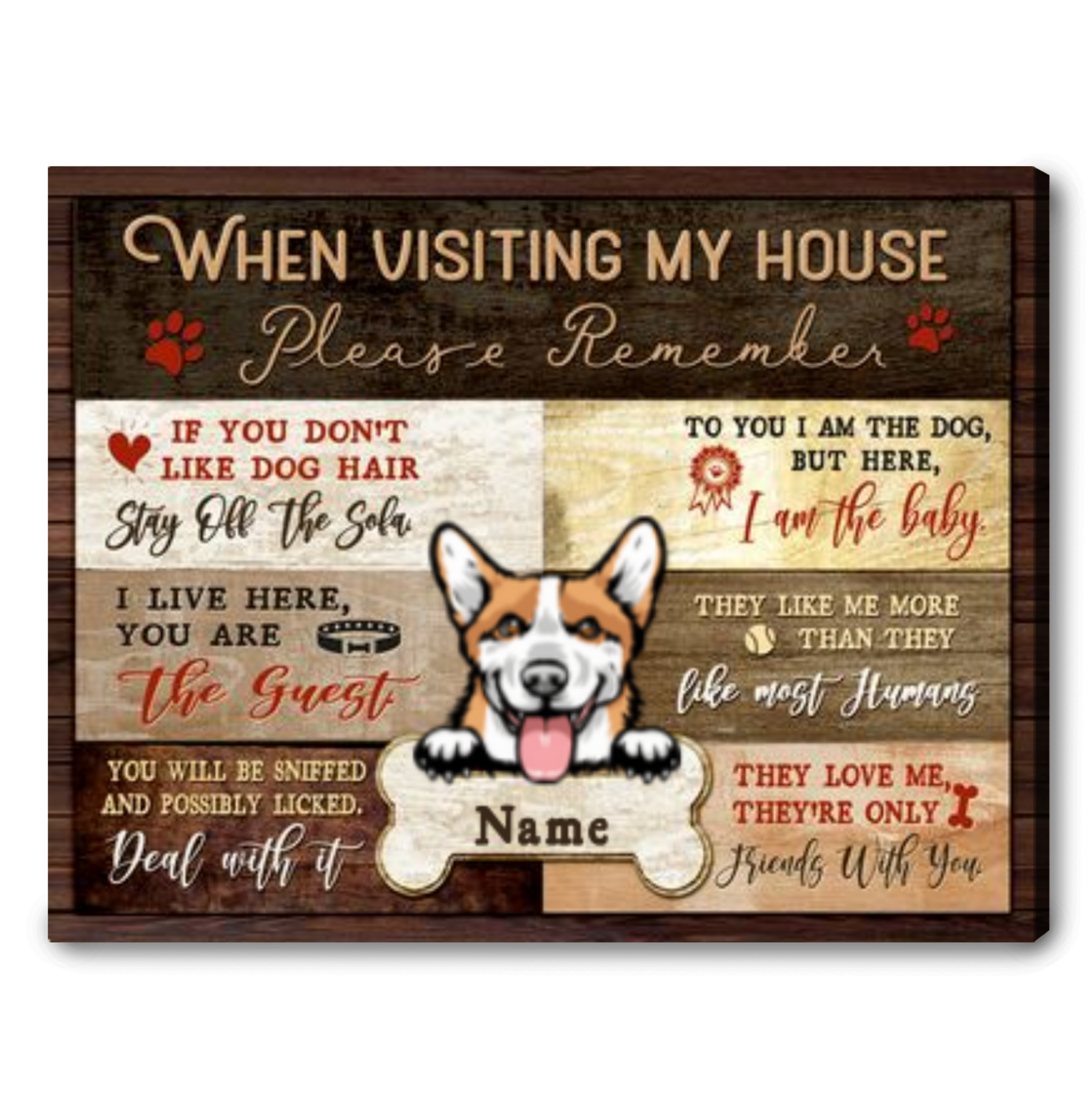Funny Pet Portrait Canvas Custom Dog Gifts For Owners When visiting my house