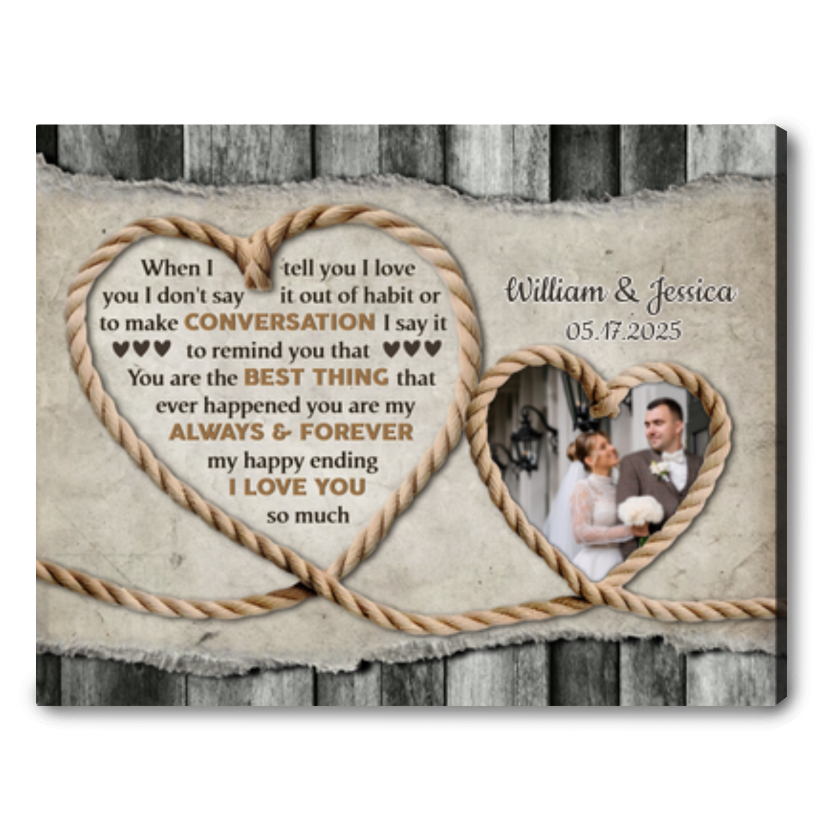 When I Say I Love You - Gift for Couple Rustic Rope Heart Custom Photo Canvas Wall Art