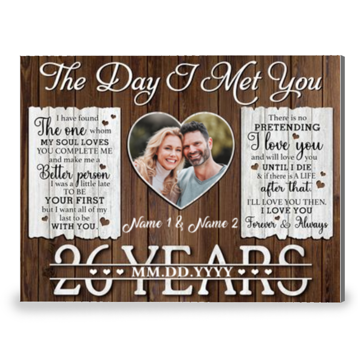 26 Years Anniversary The Day I Met You Custom Photo Canvas Prints