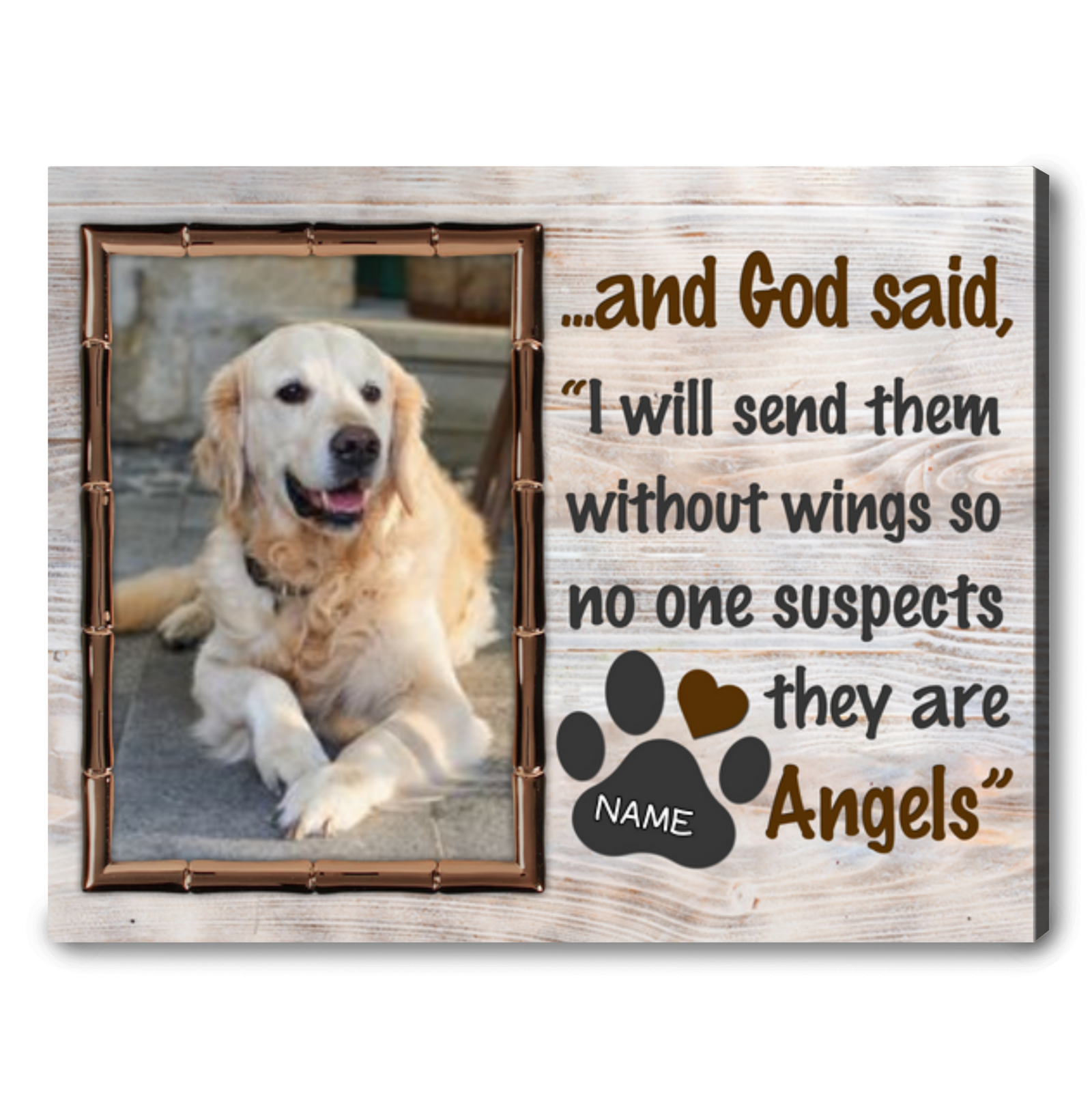 Dog Lover Gifts Custom Pet Photo Canvas Print God Said I Will Send Them Without Wings Ohcanvas