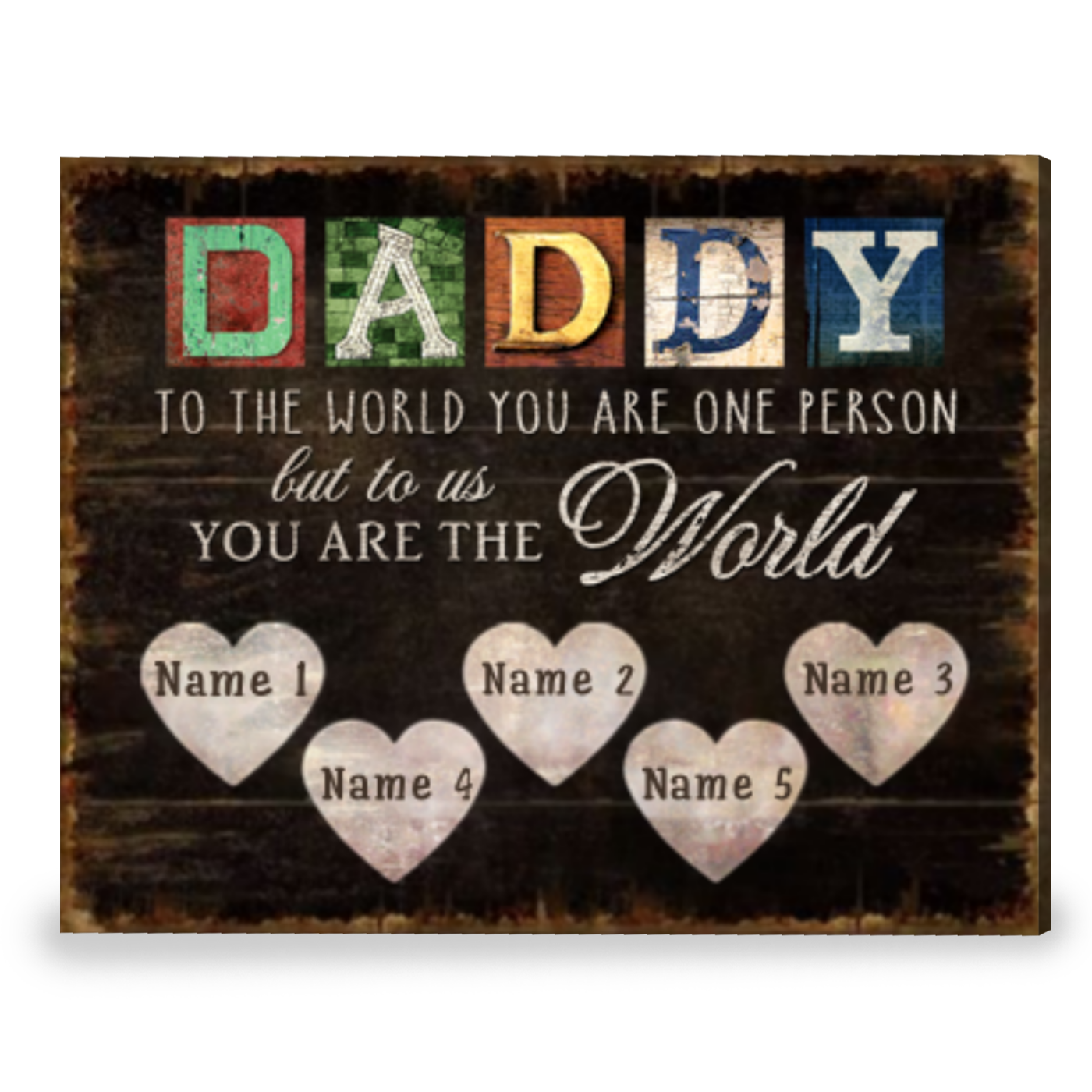 Best Customized Gift For Father's Day Dad You Are The World Canvas Print