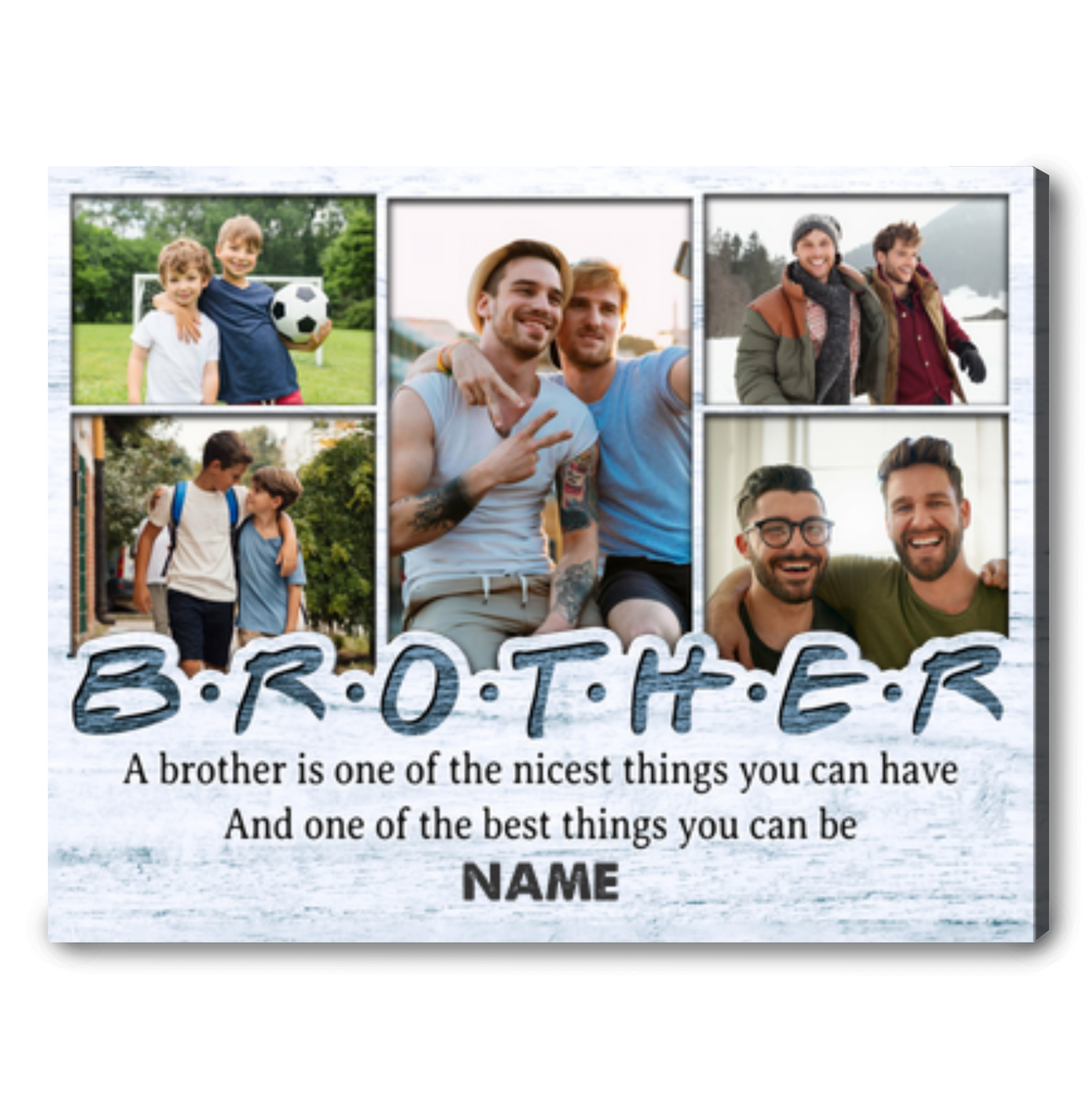 Custom Photos Brother Canvas Print Birthday Gift For Brother