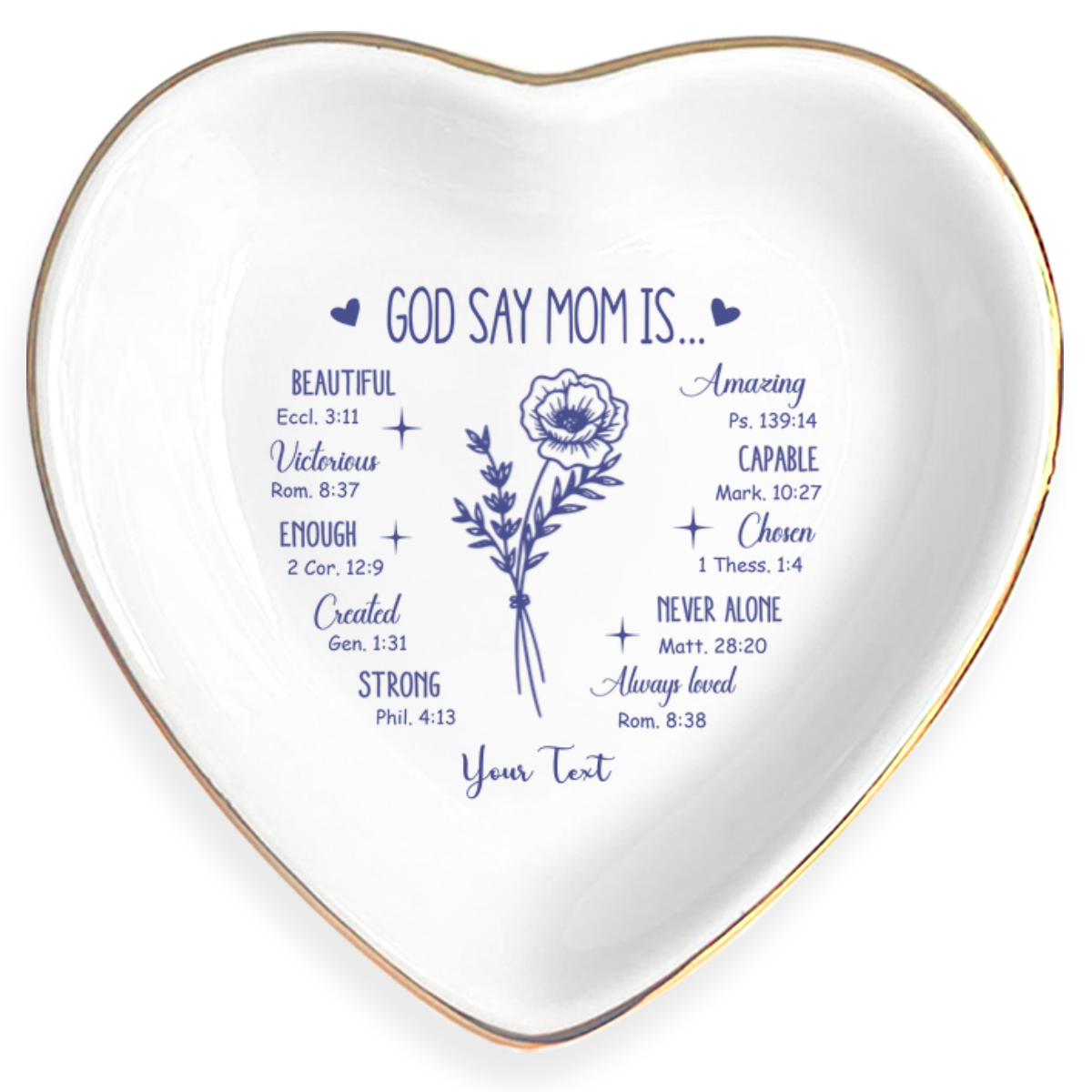 God Say Mom Is Jewelry Dish - Mother's Day Gift Personalized Birth Month Flower 